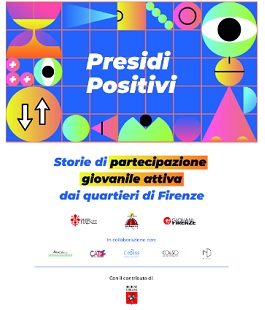 Presidi positivi: giovani protagonisti per dare nuova vita agli spazi pubblici di Firenze