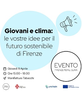 Giovani e clima: le idee per il futuro sostenibile di Firenze alla Manifattura Tabacchi