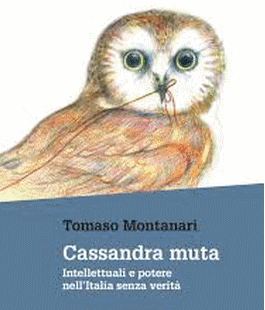 Leggere per non dimenticare: ''Cassandra muta'', il nuovo libro di Tomaso Montanari alle Oblate