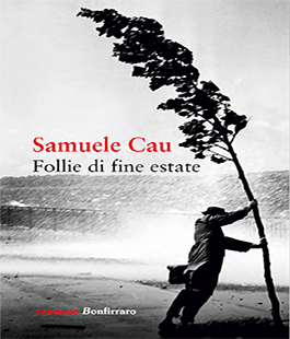 ''Follie di fine estate'', Samuele Cau presenta il primo romanzo alla Caffetteria delle Oblate