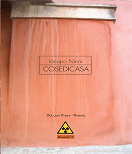 Iacopo Ninni presenta il libro di poesie ''Cosedicasa'' alla galleria Frittelli Arte Contemporanea