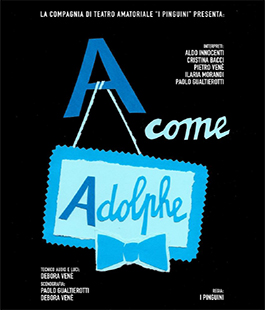 ''A come Adolphe'' di Paolo Gualtierotti al Teatro Nuovo Sentiero di Firenze