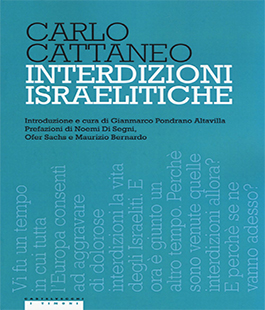 Presentazione della nuova edizione delle Interdizioni israelitiche di Carlo Cattaneo alla Fondazione Spadolini