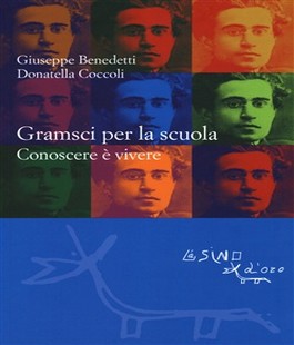 ''Gramsci per la scuola'' di Giuseppe Benedetti e Donatella Coccoli alla Libreria IBS+Libraccio