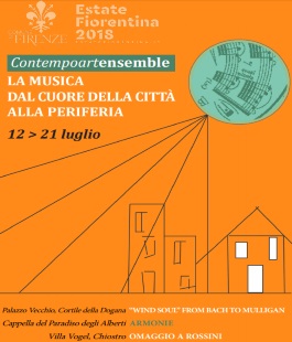 Estate Fiorentina: ''La musica dal cuore della città alla periferia'' di Contempoartensemble