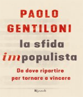 "La sfida impopulista" di Paolo Gentiloni alla Feltrinelli RED di Firenze