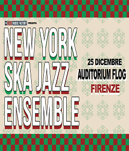 "New York Ska Jazz Ensemble" in concerto all'Auditorium Flog di Firenze