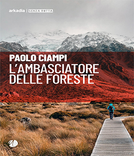 Paolo Ciampi presenta "L'ambasciatore delle foreste" alla libreria Leggermente