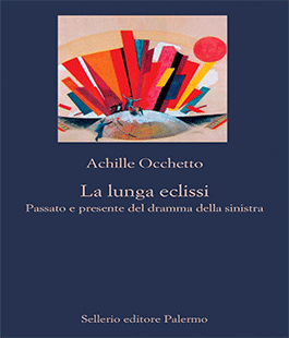 "La lunga eclissi" di Achille Occhetto alla Libreria IBS+Libraccio di Firenze