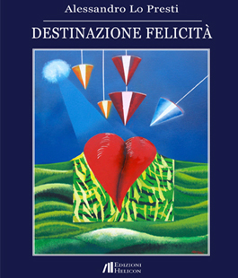"Destinazione Felicità", incontro con Alessandro Lo Presti alla Libreria Salvemini