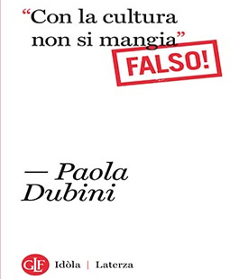 "Con la cultura non si mangia. Falso!", incontro con Paola Dubini in Confindustria Firenze