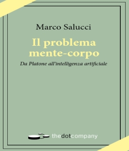 "Il problema mente-corpo" di Marco Salucci alla Libreria IBS+Libraccio di Firenze