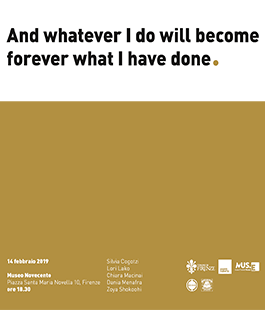 Performance "And Whatever I do Will Become Forever What I've Done" al Museo Novecento
