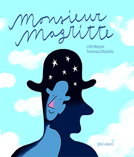 "Monsieur Magritte" di Lilith Moscon e Francesco Chiacchio alla libreria Todo Modo