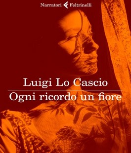 "Ogni ricordo un fiore": Luigi Lo Cascio presenta il suo primo libro alla Feltrinelli