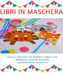 Carnevale con letture e laboratori nelle Biblioteche comunali fiorentine