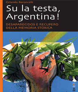"Su la testa Argentina", presentazione del libro di Baroncelli al Centro Sociale di Sorgane