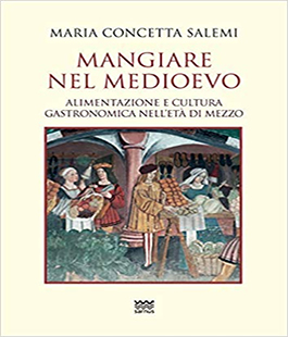 "Mangiare nel Medioevo", incontro con Maria Concetta Salemi alla Scuola Fenysia