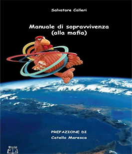 "Manuale di sopravvivenza (alla mafia)" di Salvatore Calleri al caffé Arnolfo Bistrot