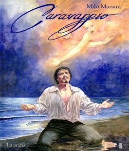 "Caravaggio - La Grazia", il libro di Milo Manara alla Libreria Feltrinelli RED
