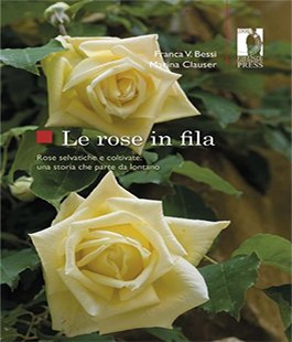 "Le rose in fila", incontro con Franca Bessi e Marina Clauser al Rondò di Bacco