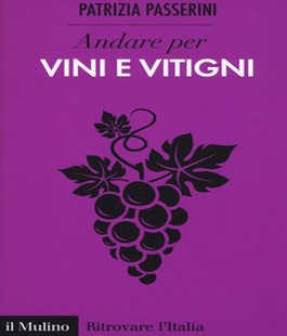 "Andare per vini e vitigni", il libro di Patrizia Passerini all'IBS+Libraccio Firenze