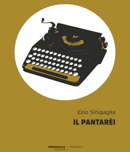 "Il pantarèi", presentazione del libro di Ezio Sinigaglia all'IBS+Libraccio Firenze