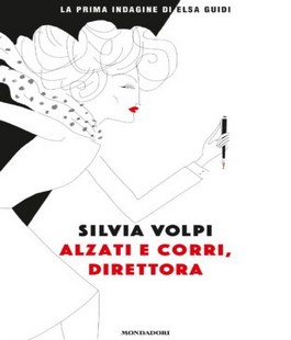 "Alzati e corri, direttora", il libro di Silvia Volpi all'IBS+Libraccio Firenze