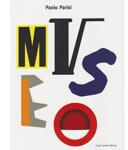 "Paolo Parisi. MUSEO", le opere dell'artista nel libro a cura di Sergio Risaliti