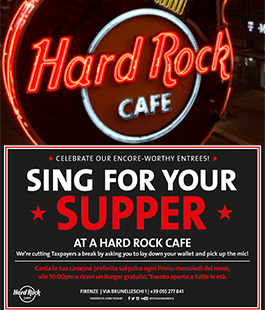 "Sing for your Supper", serata Karaoke all'Hard Rock Cafe Firenze