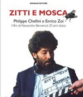 "Zitti e Mosca", il film di Benvenuti e il libro di Zoi e Chellini al Circolo Arci Pampaloni