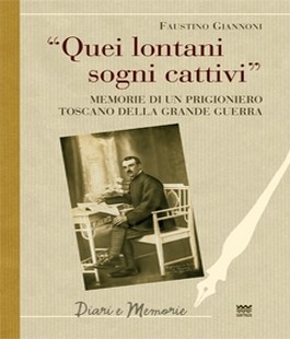 "Quei lontani sogni cattivi", il libro di Francesco Giannoni all'IBS+Libraccio Firenze