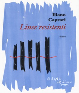 "Linee resistenti", il libro di Iliano Caprari all'IBS+Libraccio Firenze