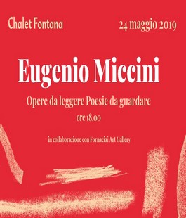 Mostra dedicata a Eugenio Miccini allo Chalet Fontana