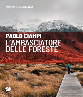"L'ambasciatore delle foreste", il libro di Paolo Ciampi al Mummu Academy Firenze