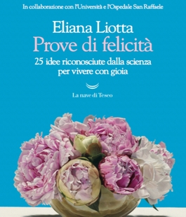  "Prove di felicità",  Eliana Liotta presenta il suo libro alla Feltrinelli Red di Firenze
