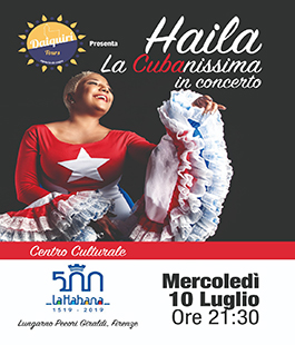 Haila la "Cubanissima" in concerto ad Habana 500 di Firenze