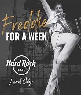 "Freddie for a Week", concerti e musical all'Hard Rock Cafe Firenze per il cantante dei Queen 