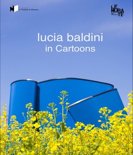 "In Cartoons", la mostra di Lucia Baldini al PAC delle Murate