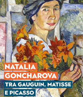 "L'Eredità delle donne": due visite guidate gratuite alla scoperta di Natalia Goncharova