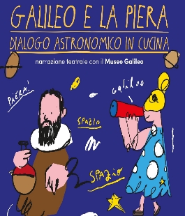"Galileo e la Piera. Dialogo astronomico in cucina", lo spettacolo al Mercato Centrale Firenze 