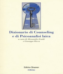 "Dizionario di Counseling e Psicoanalisi laica", presentazione all'IBS+Libraccio Firenze