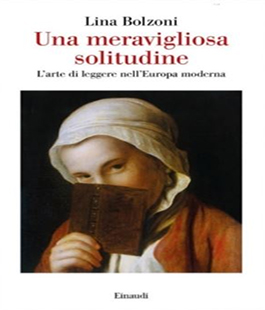 "Una meravigliosa solitudine" di Lina Bolzoni alla Biblioteca Riccardiana di Firenze