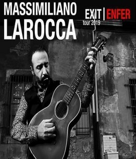 "Exit|Enfer", la presentazione del nuovo disco di Massimiliano Larocca all'IBS+Libraccio
