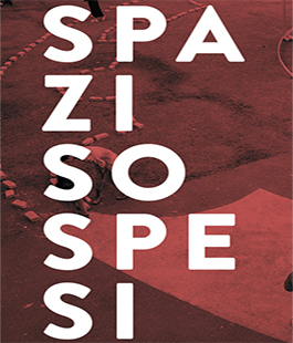 "Spazi Sospesi", appuntamenti con architetti italiani e internazionali in piazza Dallapiccola
