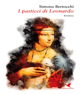 "I pasticci di Leonardo", presentazione del romanzo di Simona Bertocchi a Palazzo del Pegaso