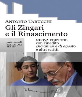 "Gli zingari e il Rinascimento", il libro di Antonio Tabucchi alla Libreria Feltrinelli Firenze