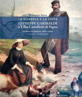 "La sciabola e la zappa", presentazione e incontro su Garibaldi alle Oblate