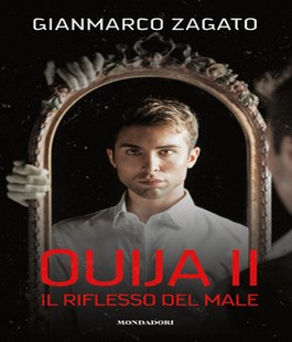 "Ouija II. Il riflesso del male", il firmacopie di Gianmarco Zagato alla Feltrinelli RED