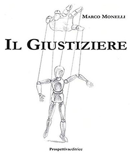 "Il giustiziere" di Marco Monelli al Caffè Letterario Le Murate di Firenze